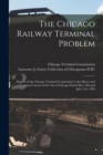 Image for The Chicago Railway Terminal Problem