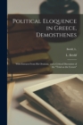 Image for Political Eloquence in Greece, Demosthenes [microform] : With Extracts From His Orations, and a Critical Discussion of the &quot;Trial on the Crown&quot;; Bre´dif, L.