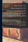 Image for Indices to Facsimiles of Manuscripts and Inscriptions, Series I and II, 1874-1894