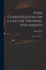 Image for Some Considerations on a Law for Triennial Parliaments