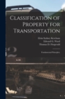 Image for Classification of Property for Transportation : Fundamental Principles;