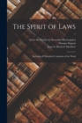 Image for The Spirit of Laws : Including D&#39;Alembert&#39;s Analysis of the Work; 1