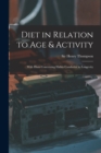 Image for Diet in Relation to Age &amp; Activity