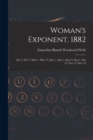 Image for Woman&#39;s Exponent, 1882 : Jan 1, Feb 1, May 1, May 15, Jun 1, Aug 1, Aug 15, Sep 1, Sep 15, Nov 15, Dec 15