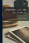 Image for Mahomet and His Successors; v.1