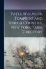 Image for Yates, Schuyler, Tompkins and Seneca Counties, New York, Farm Directory
