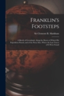 Image for Franklin&#39;s Footsteps [microform] : a Sketch of Greenland, Along the Shores of Which His Expedition Passed, and of the Parry Isles, Where the Last Traces of It Were Found [microform]