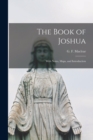 Image for The Book of Joshua : With Notes, Maps, and Introduction