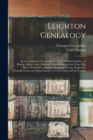 Image for Leighton Genealogy : an Account of the Descendants of Capt. William Leighton, of Kittery, Maine: With Collateral Notes Relating to the Frost, Hill, Bane, Wentworth, Langdon, Bragdon, Parsons, Pepperre