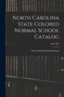 Image for North Carolina State Colored Normal School Catalog; 1881-1882