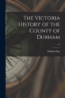 Image for The Victoria History of the County of Durham; v.2