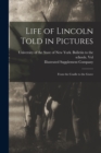 Image for Life of Lincoln Told in Pictures