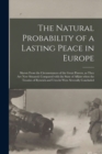 Image for The Natural Probability of a Lasting Peace in Europe [microform]