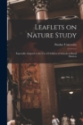 Image for Leaflets on Nature Study : Especially Adapted to the Use of Children in Schools in Rural Districts
