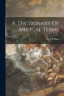 Image for A_Dictionary Of Musical Terms