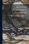 Image for An Essay Towards a System of Mineralogy; c. 2