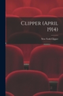 Image for Clipper (April 1914)