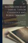 Image for Reminiscences of Samuel Taylor Coleridge and Robert Southey.; c.1