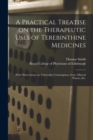 Image for A Practical Treatise on the Therapeutic Uses of Terebinthine Medicines