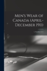 Image for Men&#39;s Wear of Canada (April-December 1911); 1, number 2-11