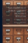 Image for San Francisco Public Library Monthly Bulletin; Vol. 33/36 (Jan. 1929-Oct. 1931)