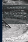 Image for Transactions of the Royal Society of South Australia; v.22 (1897-1898)