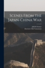 Image for Scenes From the Japan-China War
