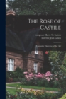 Image for The Rose of Castile : Romanitic Operetta in One Act