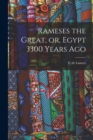 Image for Rameses the Great, or, Egypt 3300 Years Ago