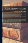 Image for Opportunities in the South; Address Delivered Before the Southern Land Congress, November 12, 1918