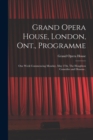 Image for Grand Opera House, London, Ont., Programme [microform] : One Week Commencing Monday, May 27th, The Houghton Comedies and Dramas .