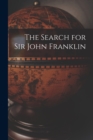 Image for The Search for Sir John Franklin [microform]