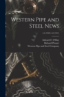 Image for Western Pipe and Steel News; v.6 (1929)-v.8 (1931)