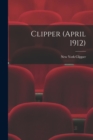 Image for Clipper (April 1912)