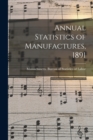 Image for Annual Statistics of Manufactures, 1891