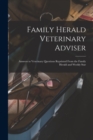 Image for Family Herald Veterinary Adviser [microform] : Answers to Veterinary Questions Reprinted From the Family Herald and Weekly Star