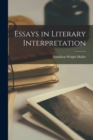 Image for Essays in Literary Interpretation [microform]