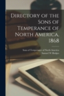 Image for Directory of the Sons of Temperance of North America, 1868 [microform]