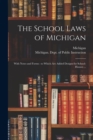 Image for The School Laws of Michigan