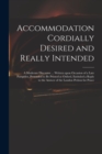 Image for Accommodation Cordially Desired and Really Intended
