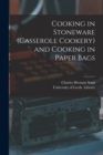 Image for Cooking in Stoneware (casserole Cookery) and Cooking in Paper Bags