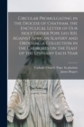 Image for Circular Promulgating in the Diocese of Chatham, the Encyclical Letter of Our Holy Father Pope Leo XIII, Against African Slavery and Ordering a Collection in the Churches on the Feast of the Epiphany 