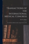 Image for Transactions of the International Medical Congress : Seventh Session Held in London, August 2d to 9th, 1881