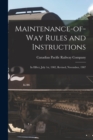 Image for Maintenance-of-way Rules and Instructions [microform] : in Effect, July 1st, 1902, Revised, November, 1907