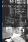 Image for A Dictionary of Practical Medicine