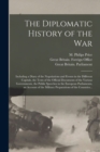 Image for The Diplomatic History of the War