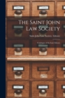 Image for The Saint John Law Society [microform] : Catalogue of the Law Library