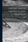 Image for Voters&#39; List of the Village of Parkhill! [microform] : Year 1884
