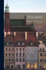 Image for Poland : Sketch of Her History: Treatment of the Jews, and Laws Concerning Them ...