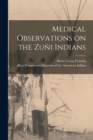 Image for Medical Observations on the Zuni Indians